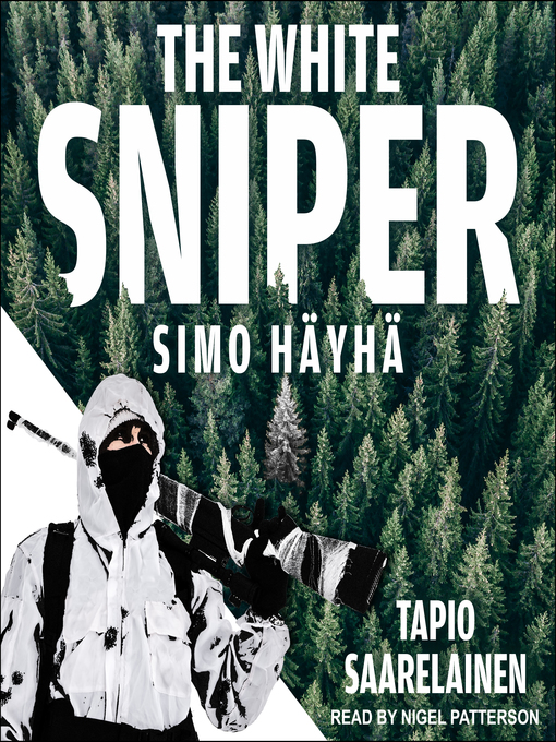 Title details for The White Sniper by Tapio Saarelainen - Wait list